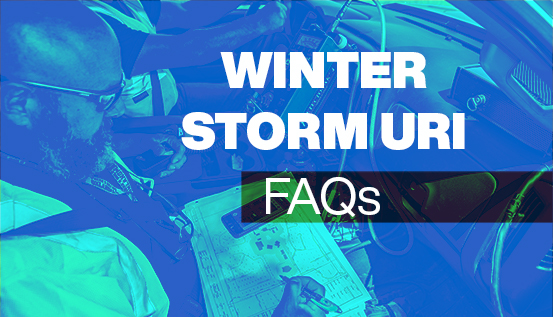 winter storm Uri FAQ